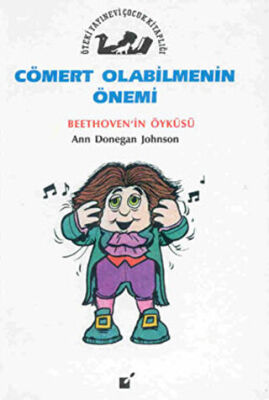 Cömert Olabilmenin Önemi - Beethoven`in Öyküsü kapağı