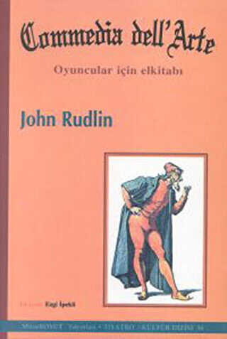Commedia dell’Arte Oyuncular İçin Elkitabı - Mitos Boyut Yayınları