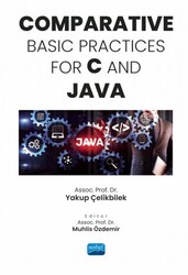 Comparative Basic Practices For C and JAVA - Nobel Akademik Yayıncılık