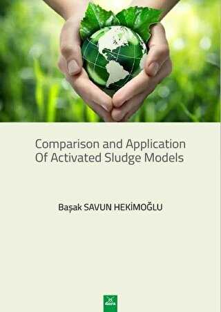 Comparison and Application of Activated Sludge Models - Dora Basım Yayın