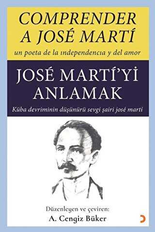 Comprender A Jose Marti - Jose Marti’yi Anlamak