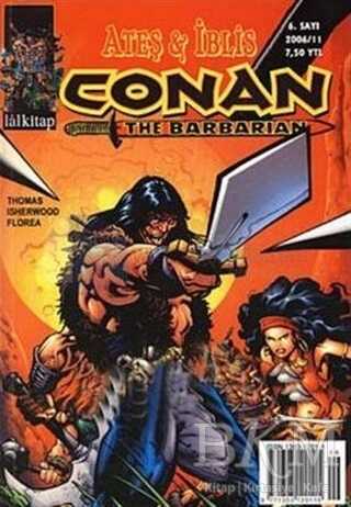 Conan The Barbarian Sayı: 6 Ateş ve İblis