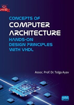 Concepts of Computer Architecture - Hands-on Design Principles with VHDL - 1
