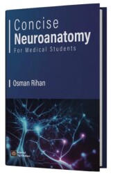 Concise Neuroanatomy For Medical Students - İstanbul Tıp Kitabevi