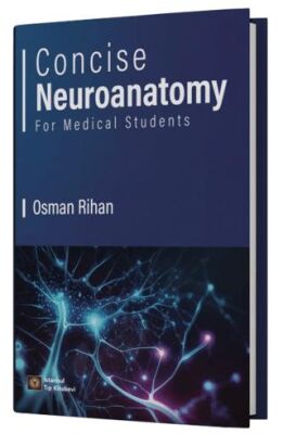 Concise Neuroanatomy For Medical Students - 1