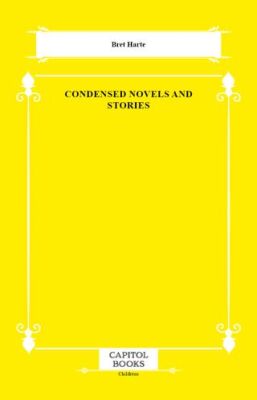 Condensed Novels and Stories - 1