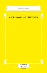 Confessions and Criticisms - Capitol Books