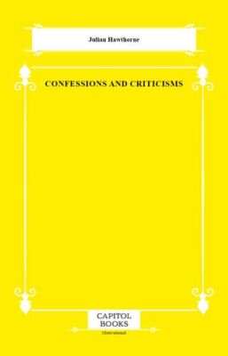 Confessions and Criticisms - 1