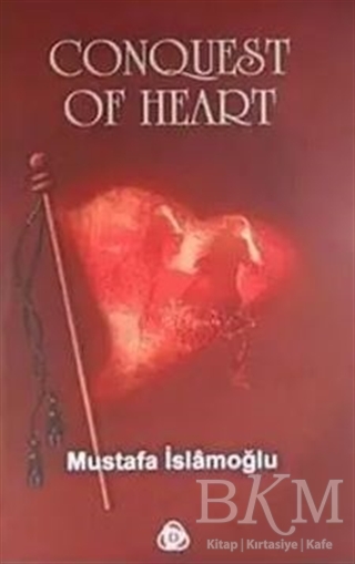 Conquest Of Heart - Düşün Yayıncılık