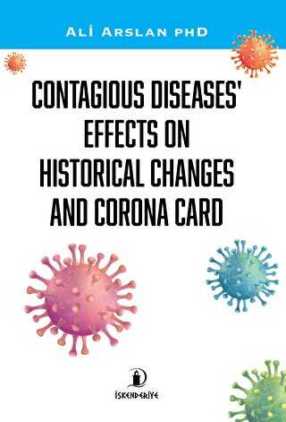 Contagious Diseases` Effects On Historical Changes And Corona Card