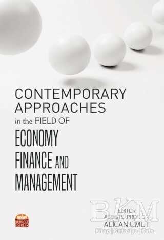 Contemporary Approaches in the Field of Economy Finance and Management - 1