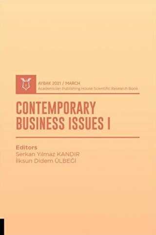 Contemporary Business Issues I AYBAK 2021 Mart - Akademisyen Kitabevi