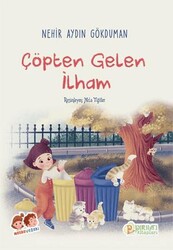 Çöpten Gelen İlham - Pırıltı Kitapları - Erkam