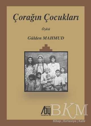 Çorağın Çocukları - 1