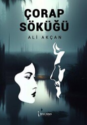 Çorap Söküğü - İkinci Adam Yayınları