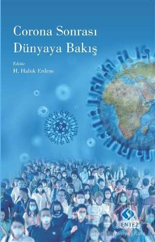 Corona Sonrası Dünyaya Bakış - Sentez Yayınları