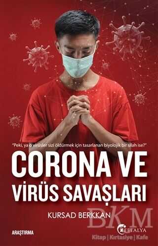 Corona ve Virüs Savaşları - Eftalya Kitap