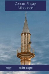 Çorum Ahşap Minareleri - Gece Kitaplığı
