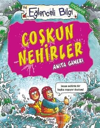 COŞKUN NEHİRLER - Eğlenceli Bilgi Yayınları