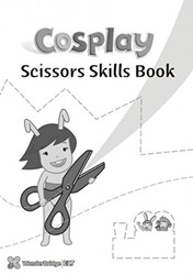 Cosplay Scissors Skills Book - Okul Öncesi Kesme Becerileri - Nüans Publishing