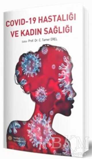 Covid-19 Hastalığı ve Kadın Sağlığı - 1