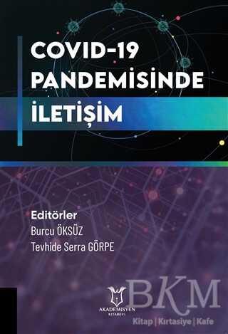 COVID-19 Pandemisinde İletişim - Akademisyen Kitabevi