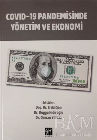 Covid-19 Pandemisinde Yönetim ve Ekonomi - Gazi Kitabevi