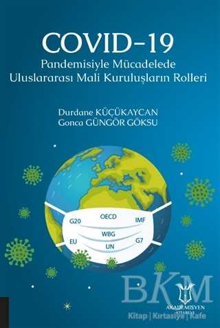 COVID-19 Pandemisiyle Mücadelede Uluslararası Mali Kuruluşların Rolleri - 1