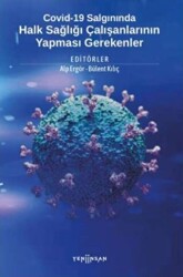 Covid-19 Salgınında Halk Sağlığı Çalışanlarının Yapması Gerekenler - Yeni İnsan Yayınevi