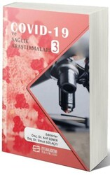 Covid-19 ve Sağlık Araştırmaları- 3 - Efe Akademi Yayınları