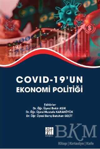 Covid-19’un Ekonomi Politiği