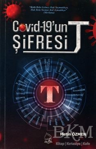 Covid-19`un Şifresi T - Sebe Yayınları