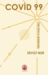 Covid 99 - Yeni Dünya Sendromu - Vivo Yayınevi