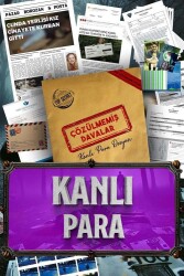 Çözülmemiş Davalar Kanlı Para Dosyası - Çözülmemiş Davalar