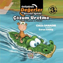 Çözüm Üretme - Küçük Maymun ve Timsah - Parmak Çocuk Yayınları