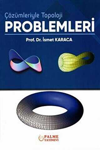 Çözümleriyle Topoloji Problemleri - 1