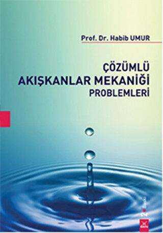 Çözümlü Akışkanlar Mekaniği Problemleri - Dora Basım Yayın