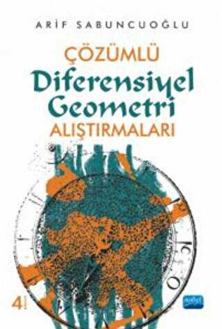 Çözümlü Diferensiyel Geometri Alıştırma - Nobel Akademik Yayıncılık