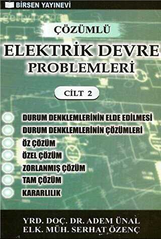 Çözümlü Elektrik Devre Problemleri Cilt: 2