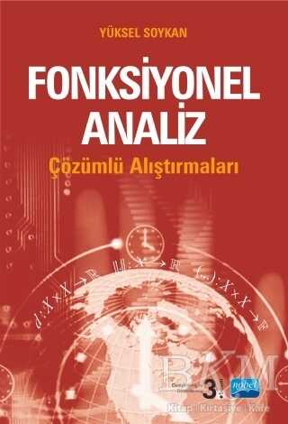 Çözümlü Fonksiyonel Analiz Alıştırmaları - Nobel Akademik Yayıncılık