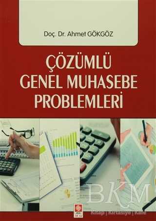 Çözümlü Genel Muhasebe Problemleri - Ekin Basım Yayın