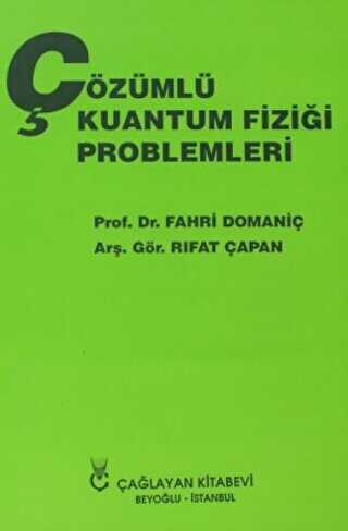 Çözümlü Kuantum Fiziği Problemleri - Çağlayan Kitabevi