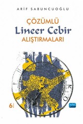 Çözümlü Lineer Cebir Alıştırmaları - Nobel Akademik Yayıncılık