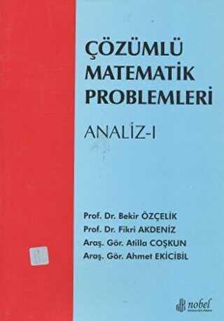 Çözümlü Matematik Problemleri - Analiz 1 - Adana Nobel Kitabevi