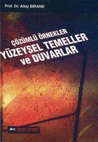 Çözümlü Örnekler Yüzeysel Temeller ve Duvarlar - Teknik Yayınevi