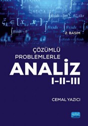 Çözümlü Problemlerle Analiz 1-2-3 - Nobel Akademik Yayıncılık