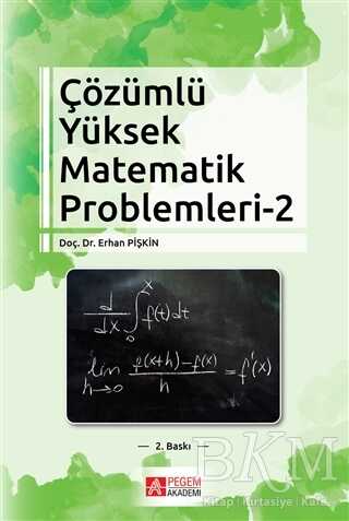 Pegem Akademi Yayıncılık Çözümlü Yüksek Matematik Problemleri 2