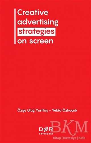 Creative Advertising Strategies On Screen - Der Yayınları