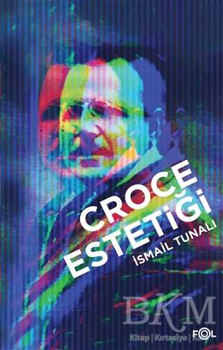 Croce Estetiği - Fol Kitap