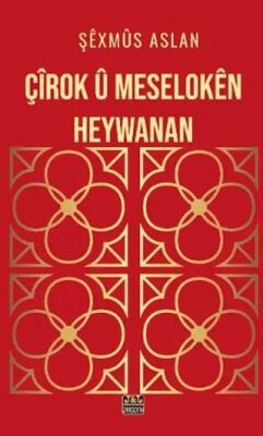 Çîrok û Meselokên Heywanan - 1